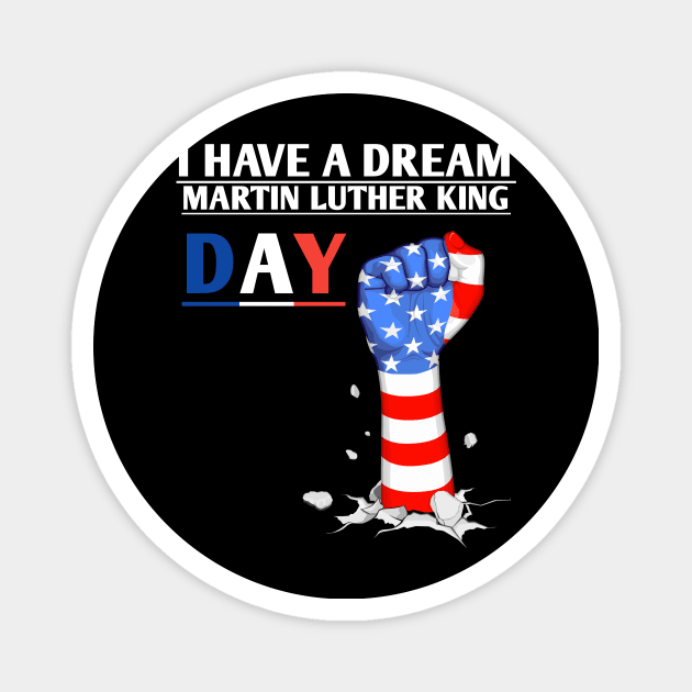 I Have A Dream Martin Luther King Magnet by houssem